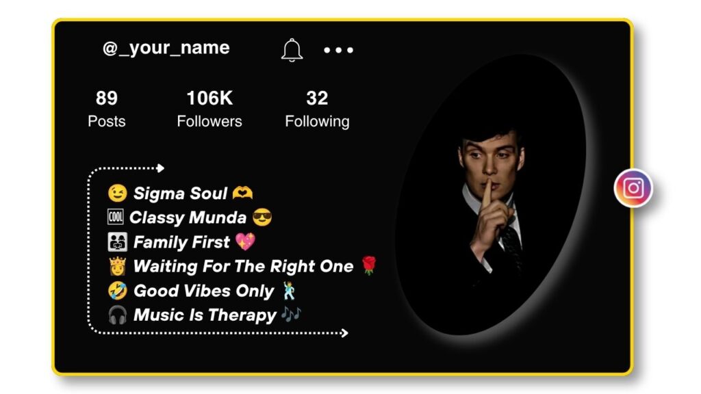 Attitude Sigma Bio for Instagram